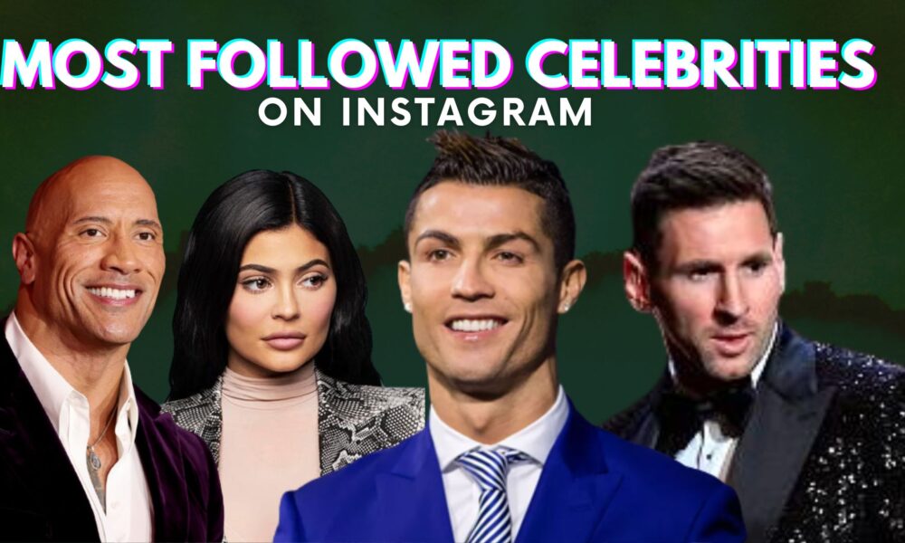 Top 10 Most Followed Celebrities On Instagram