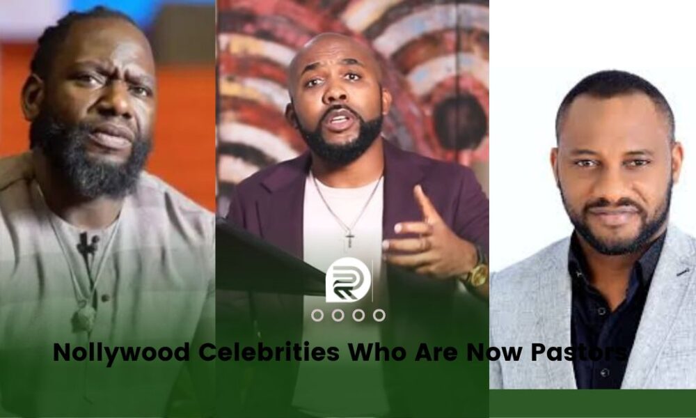 Nollywood Celebrities Who Are Now Pastors