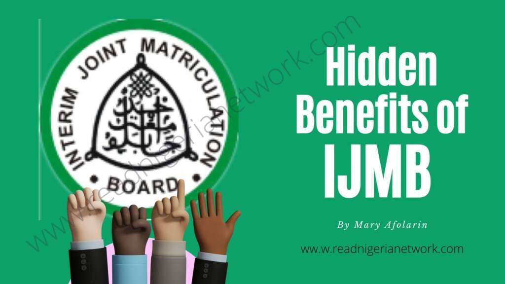 Hidden Benefits of IJMB you never knew