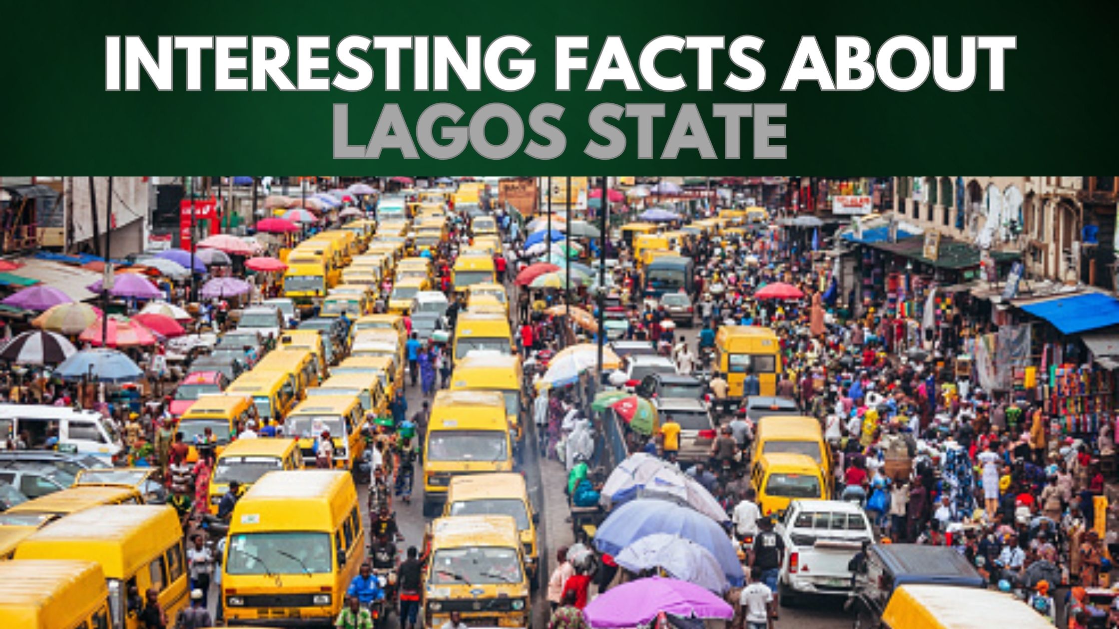 Interesting Facts About Lagos State