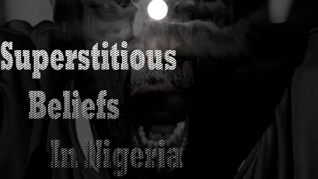 10 funny Nigeria superstitious belief