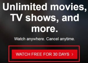 How to get unlimited Netflix free trial 2021