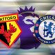 Premier League: How to live stream Watford vs Chelsea on TV tonight for free