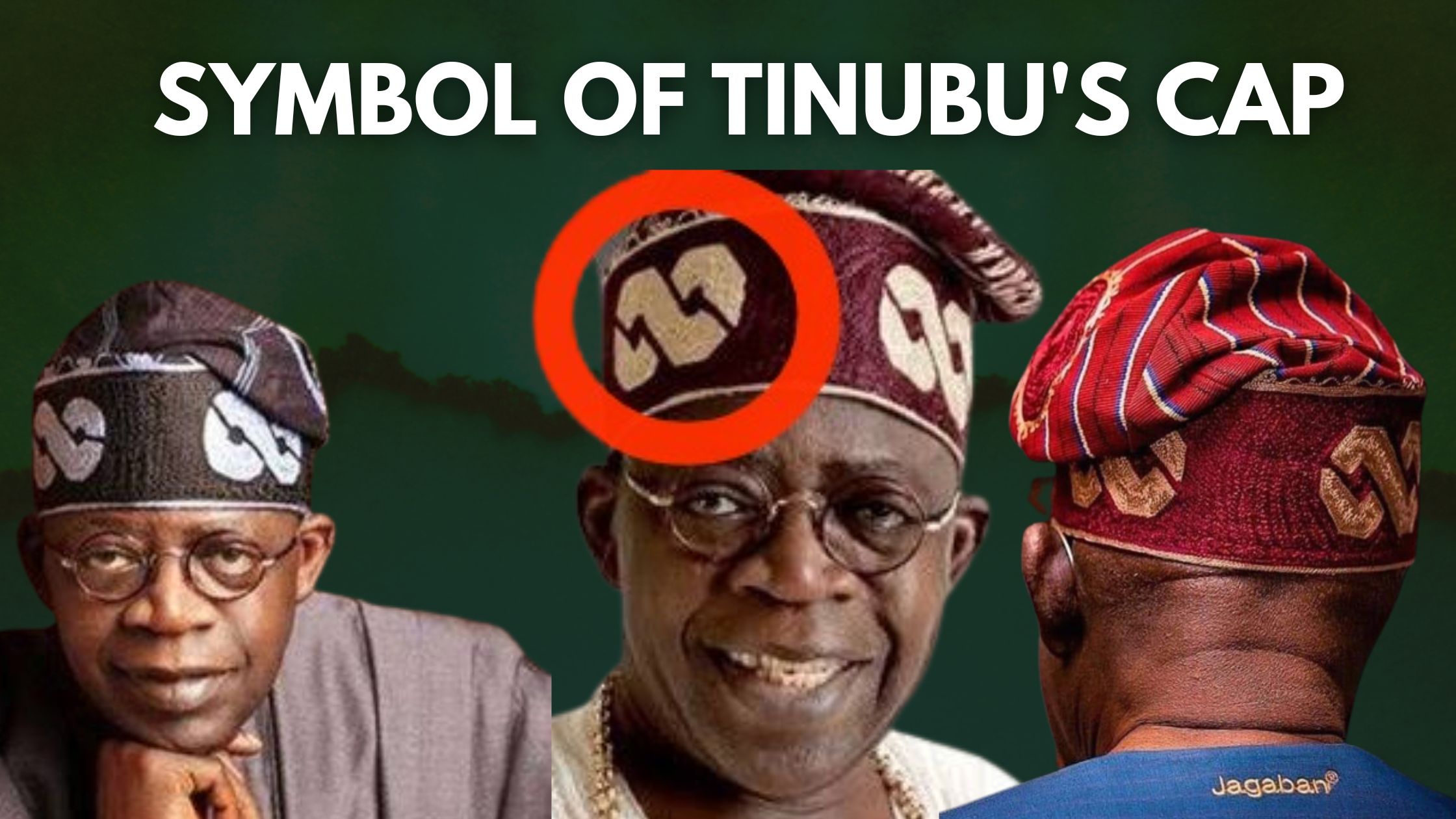 See the meaning of the symbol in Tinubu's cap
