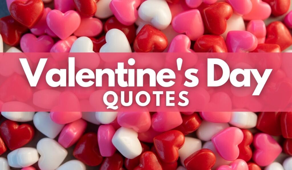 Valentine Day Quotes
