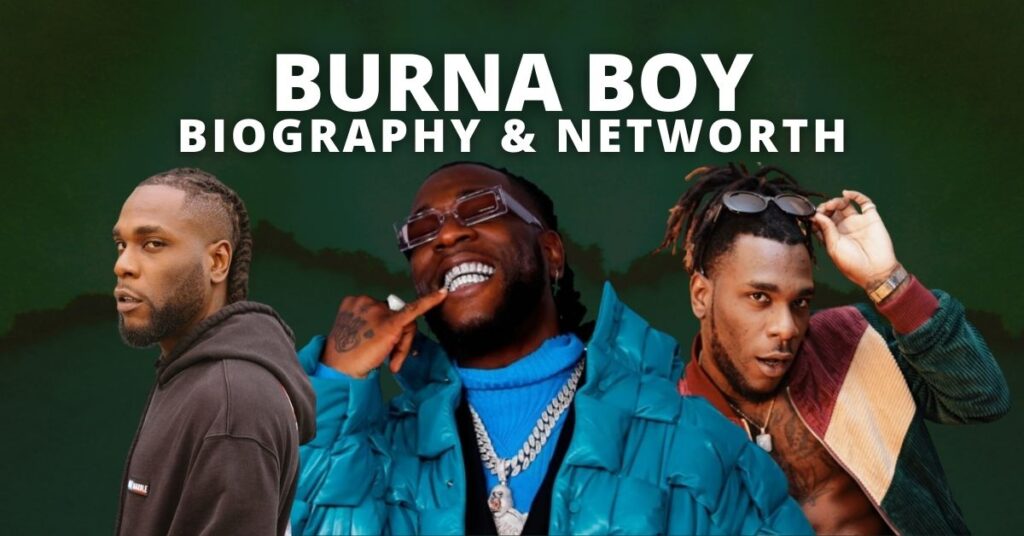 Burna Boy Biography and Net Worth