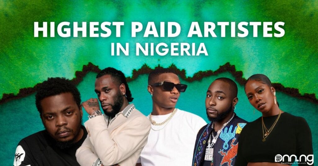 Top 10 Highest Paid Artists In Nigeria 2022