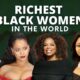 Top 10 Richest Black Women in the World 2022