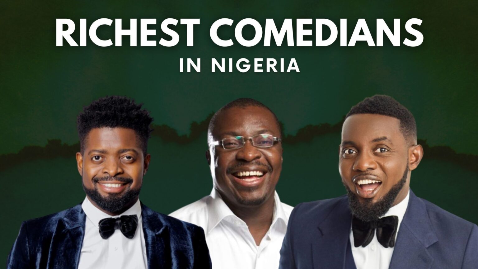 Top 20 Richest Comedians in Nigeria [2023/2024]