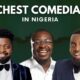 Top 10 Richest Comedians in Nigeria 2022