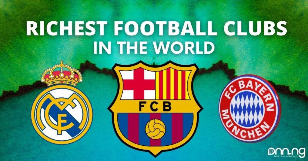Richest Football Clubs in the World