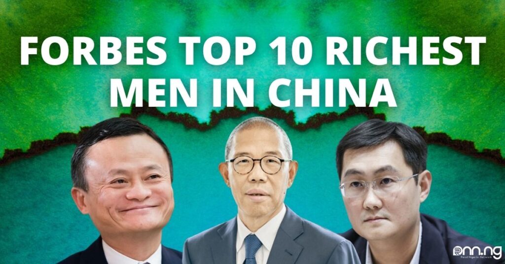 Forbes Top 10 Richest Men in China 2022