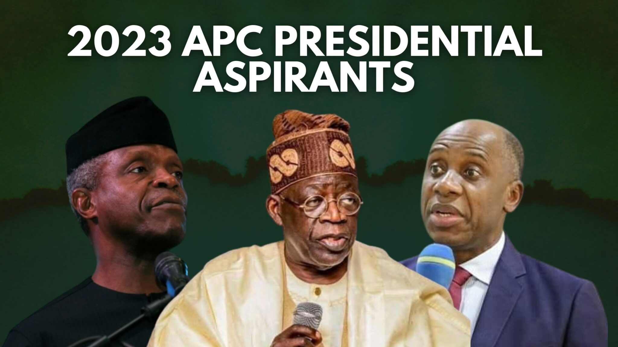 2023 APC Primaries Top 10 Presidential Aspirants