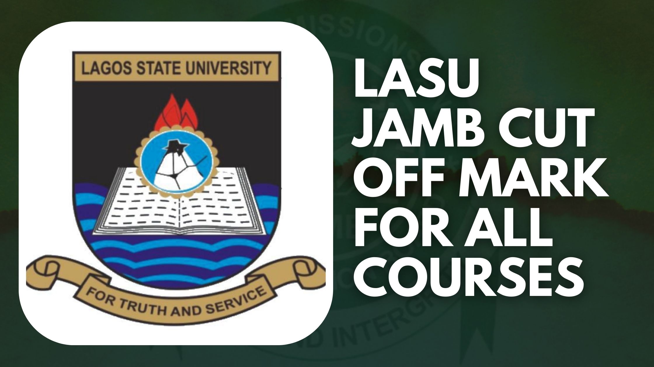 JAMB 2022: LASU cut off mark for all courses