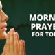 Prayers to start your day