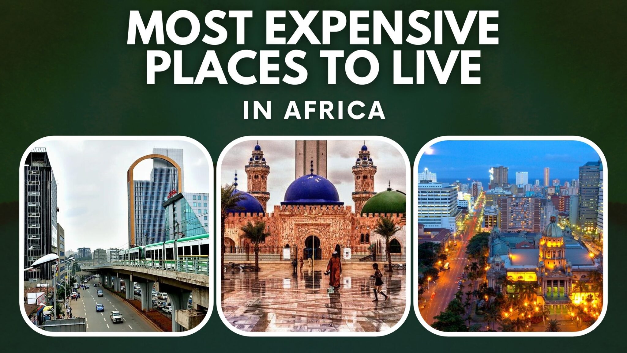 Most Expensive Country To Live In Africa 2022