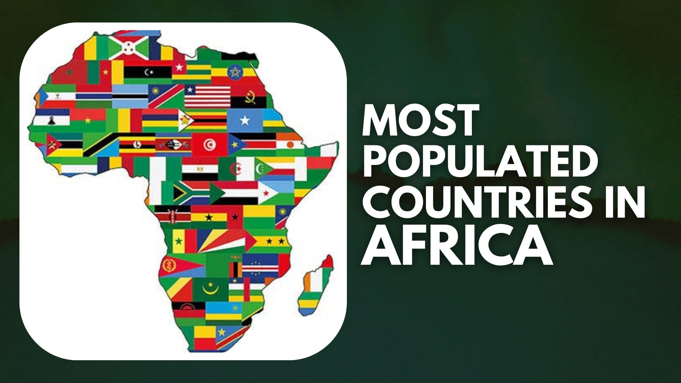 The Most Populated Countries in Africa (2022)