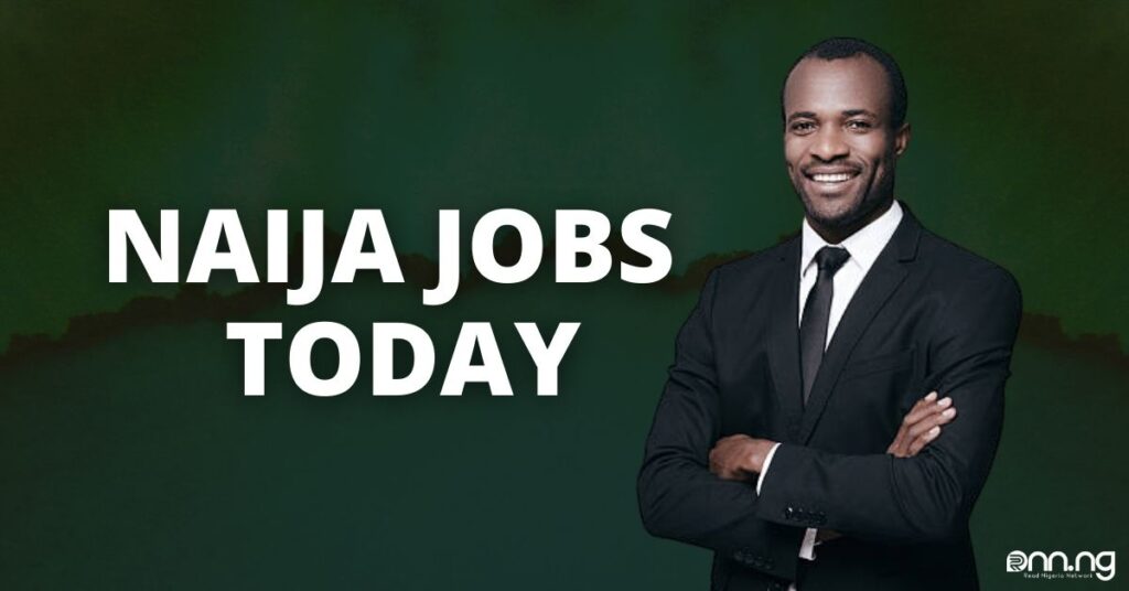 Naija Jobs Today