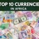 Top 10 Currencies in Africa