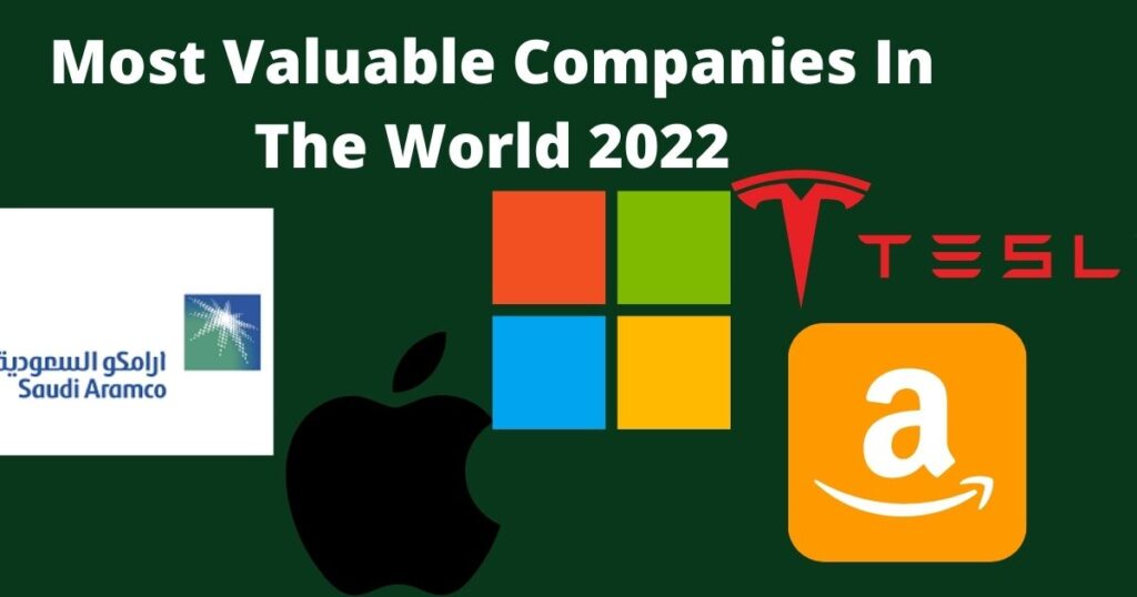 Top 10 Most Valuable Companies In The World 2022