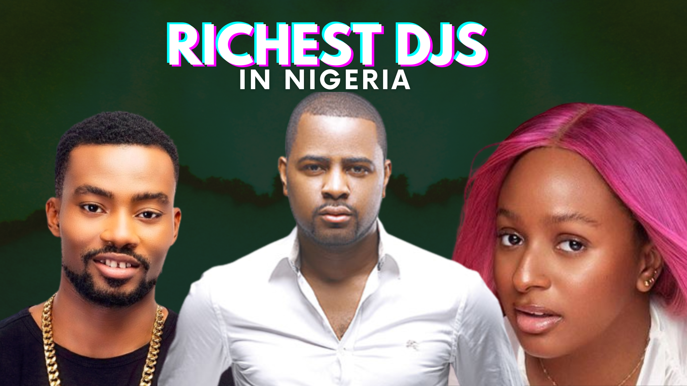 Top 10 Richest DJs In Nigeria