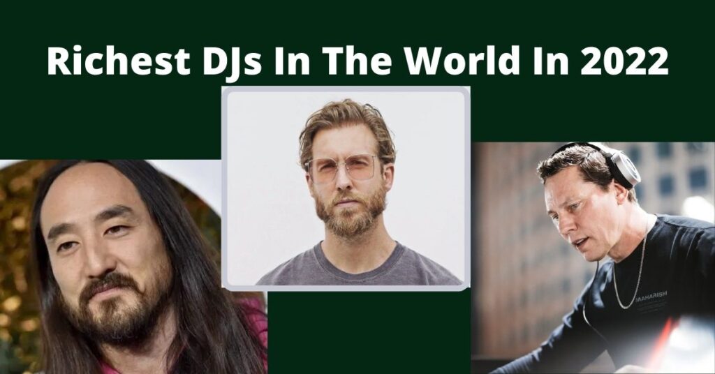 Top 10 Richest DJs in the World In 2022