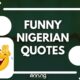 Funny Nigerian Quotes