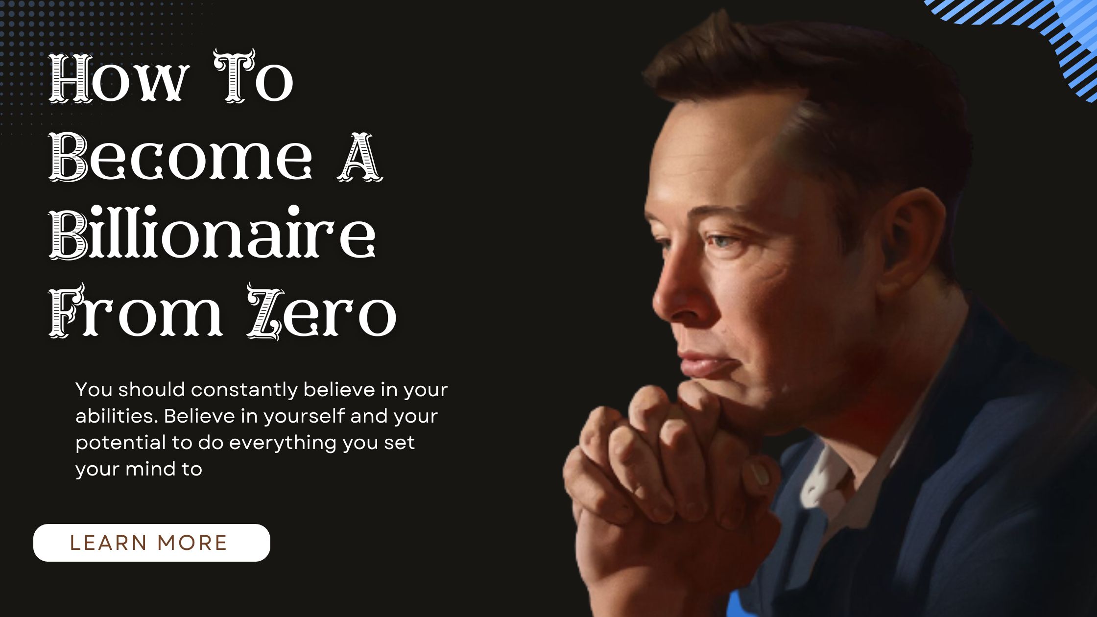 How To Become A Billionaire From Zero (5)