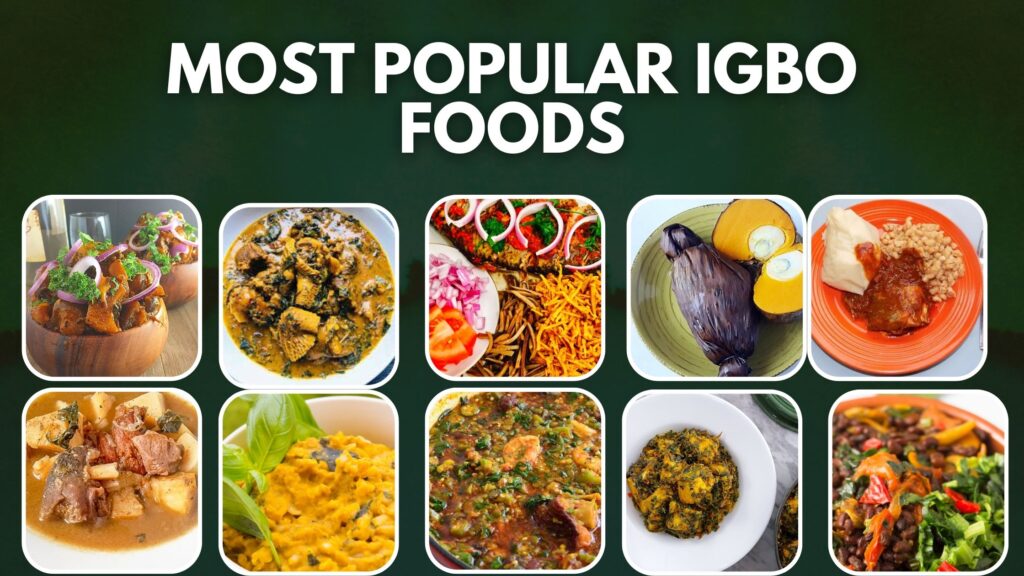 the-10-most-popular-igbo-foods-2022