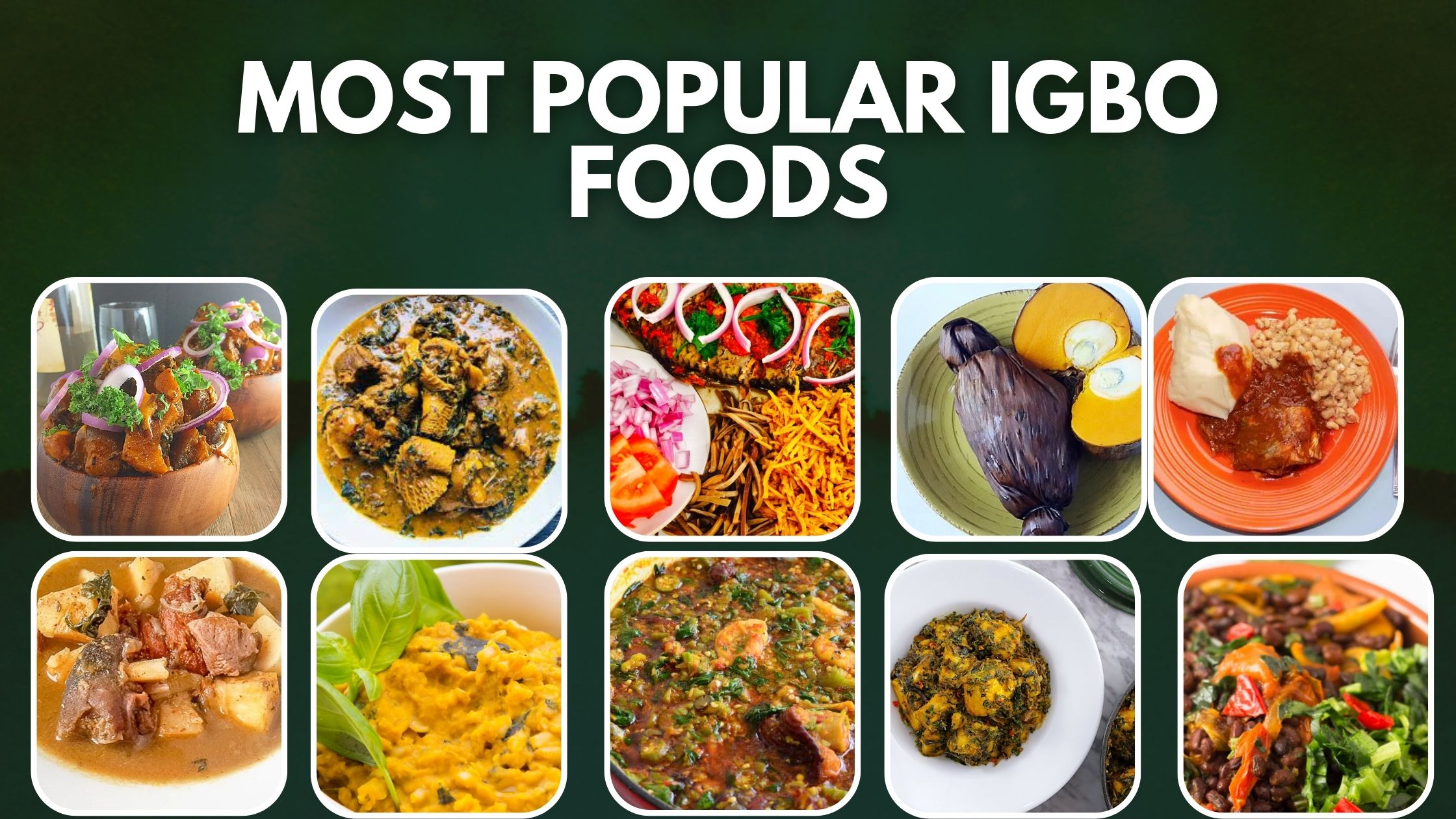 _Most Popular Igbo Foods