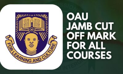 JAMB 2022: OAU cut off mark for all courses