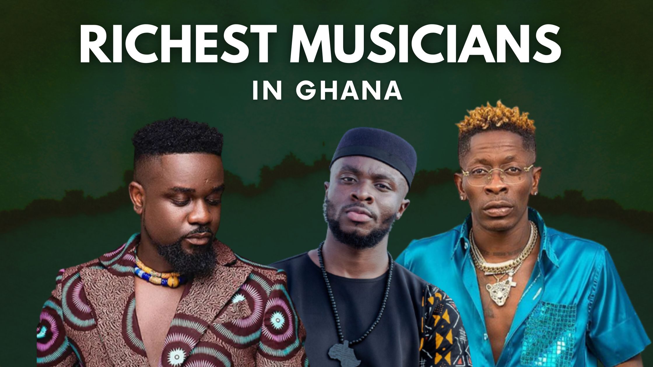 Top 10 Richest Musicians In Ghana [2024]