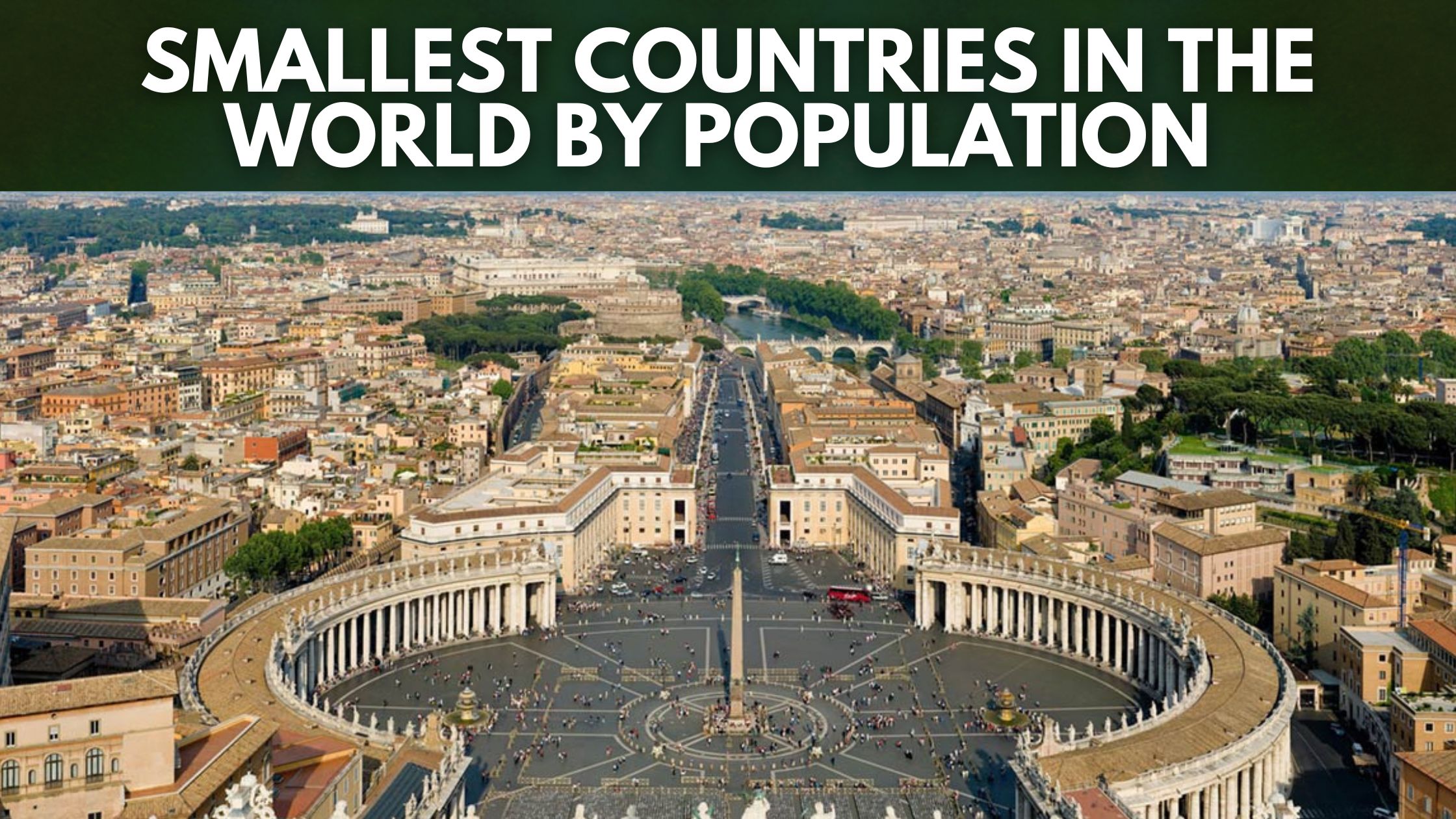 Smallest Countries by Population