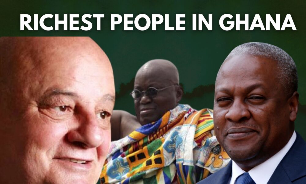 top 10 richest in ghana 2022