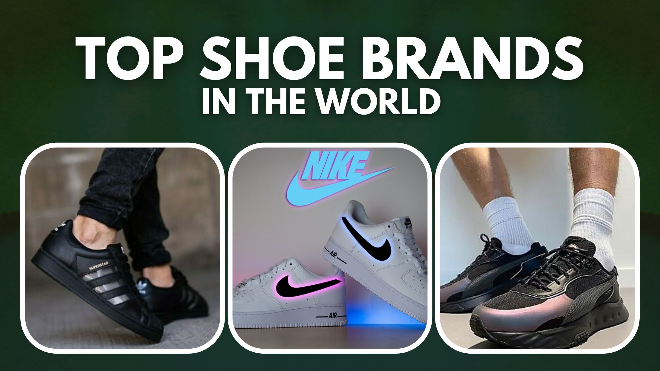 Top 10 Shoe Brands In The World (2023) | truongquoctesaigon.edu.vn