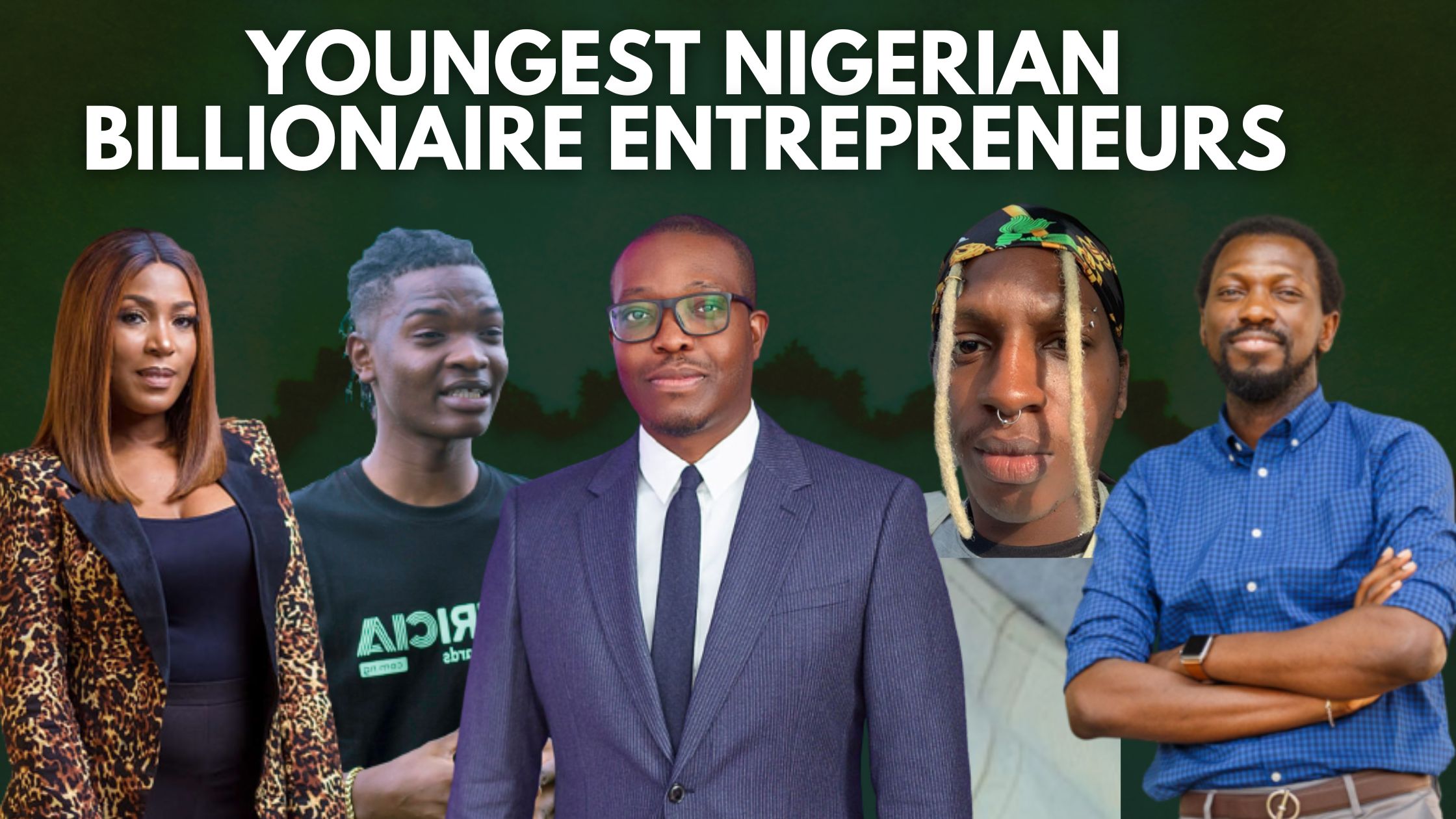 Young Nigerian Billionaire Entrepreneurs Taking Over Africa