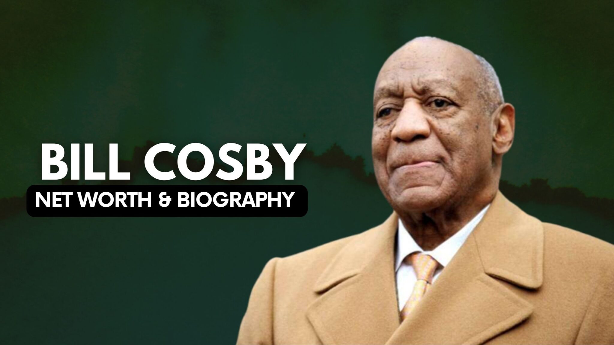 Bill Cosby Net Worth and Biography