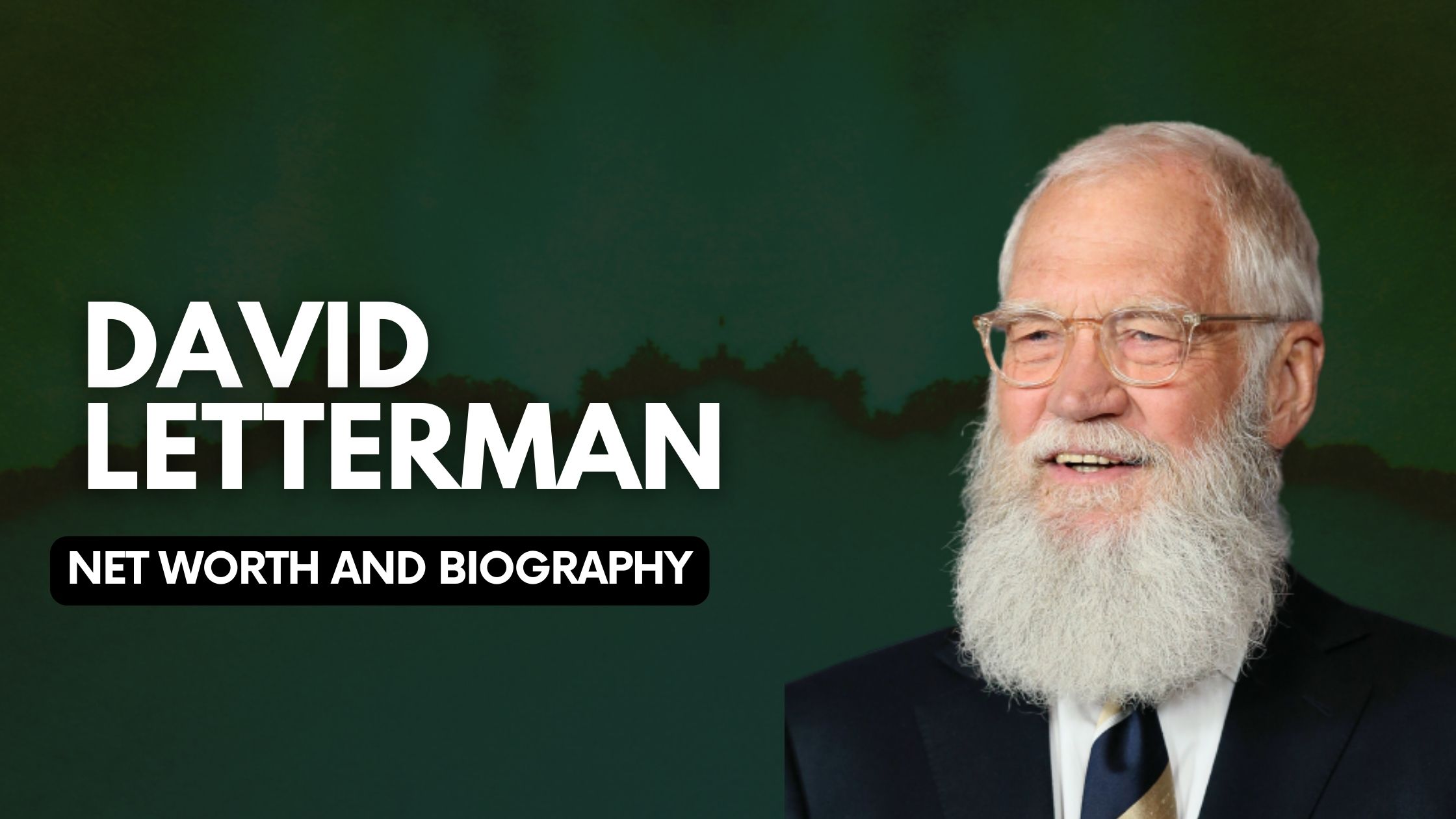 David Letterman Net Worth And Biography