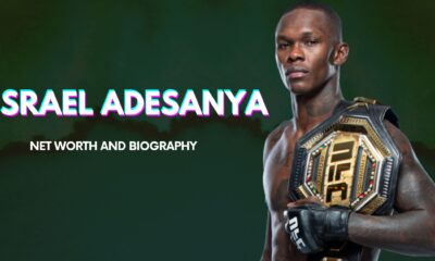 Israel Adesanya Net Worth And Biography