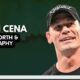 John Cena's Net Worth And Biography