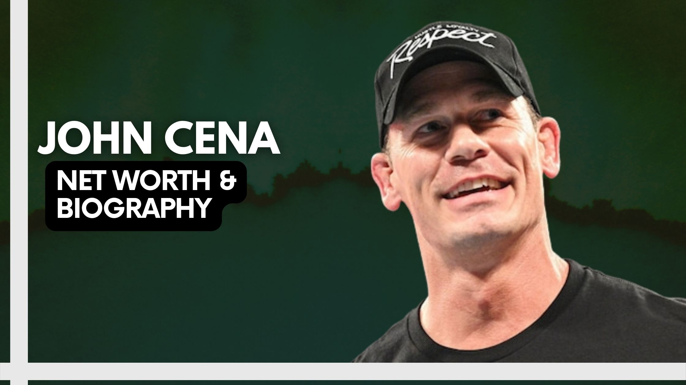 John Cena's Net Worth And Biography