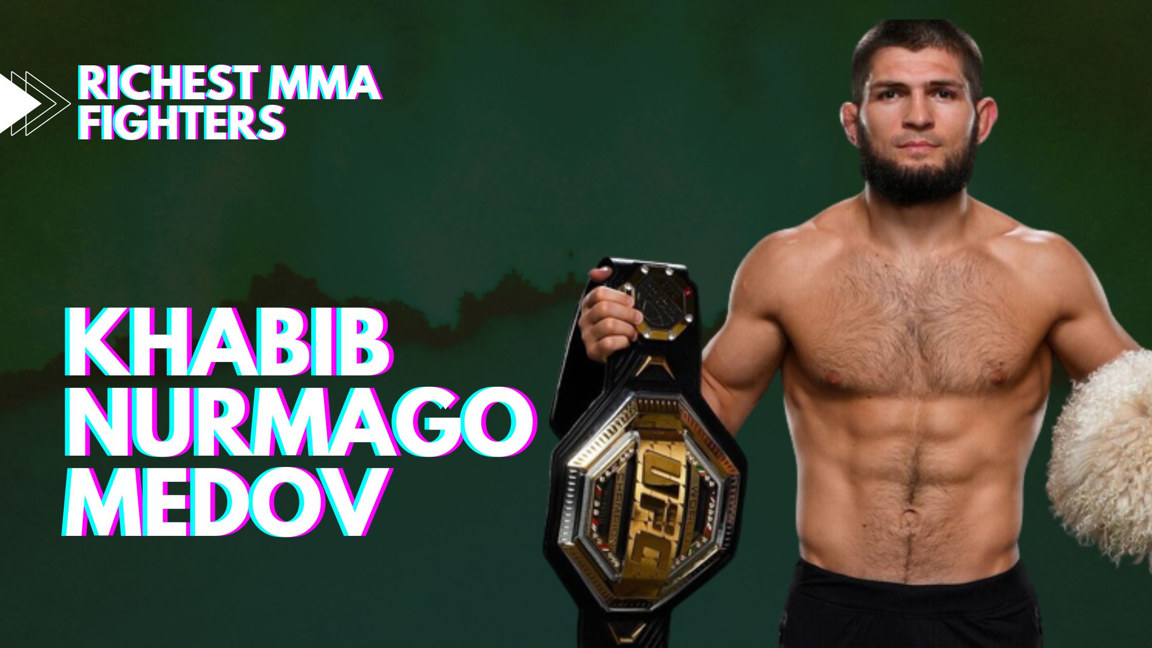  Khabib Nurmagomedov - Richest MMA fighters