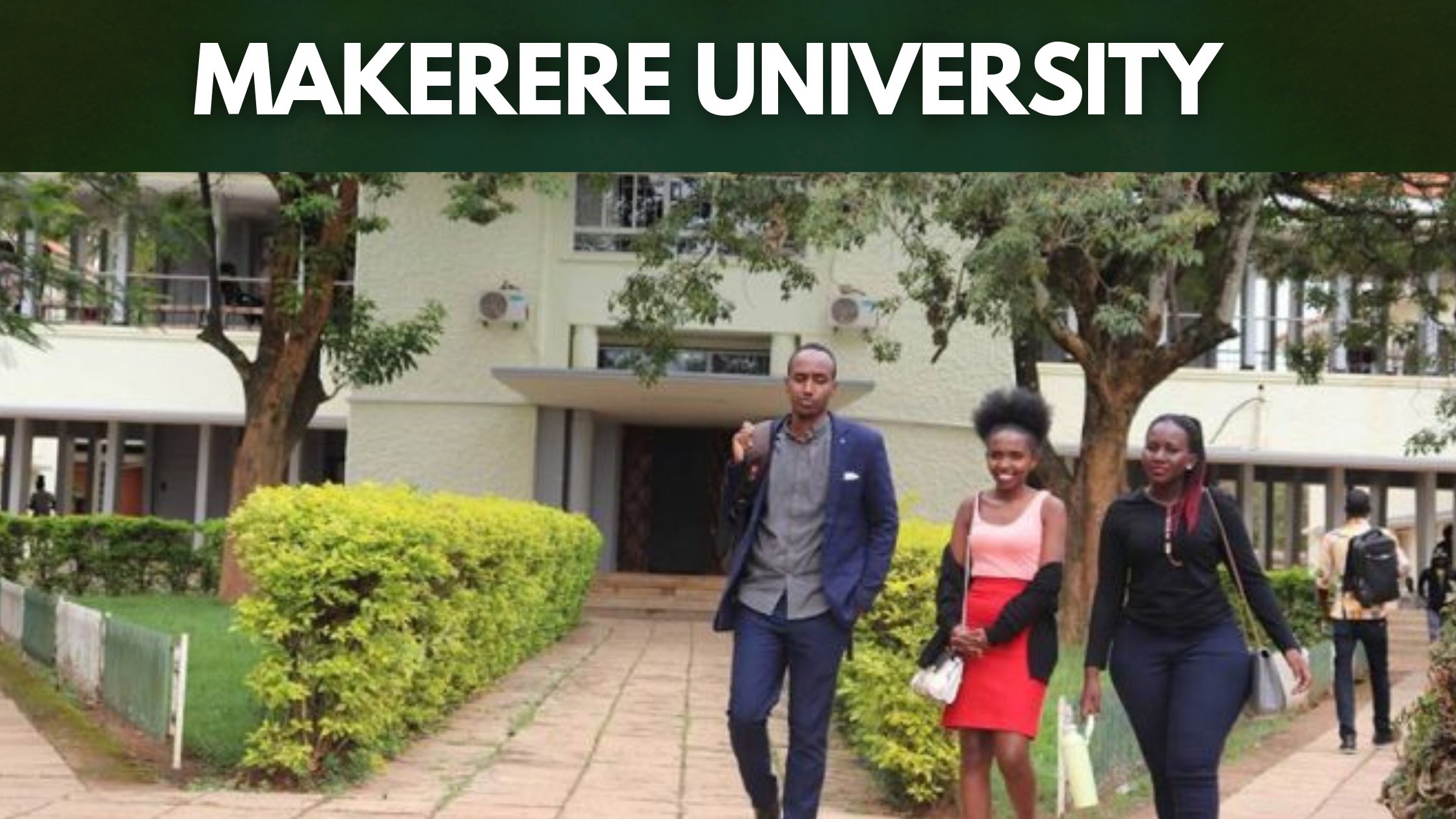 Makerere University - oldest Universities in Africa