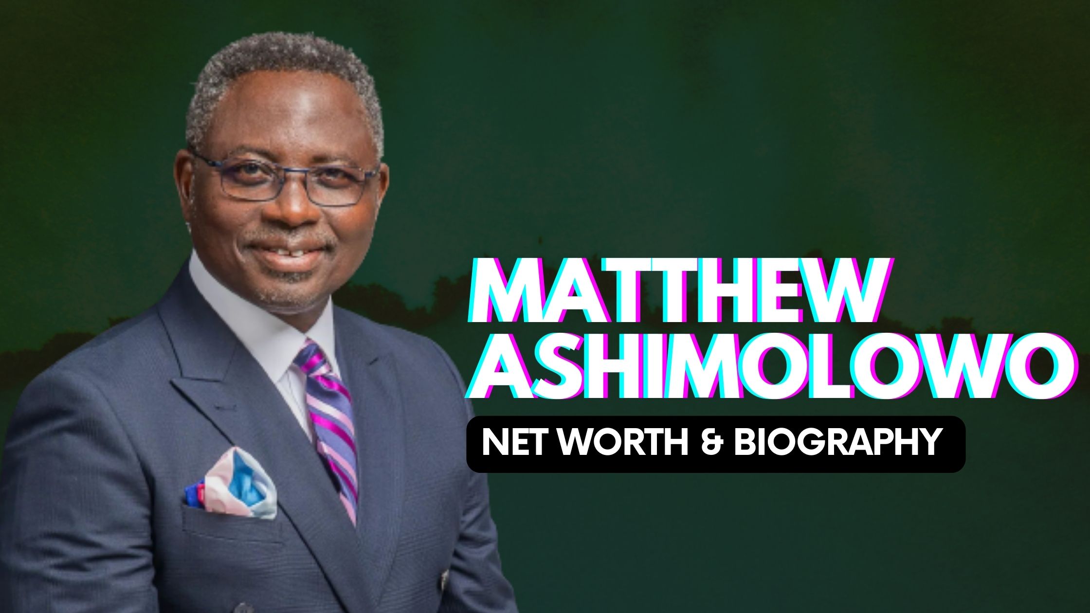 Matthew Ashimolowo Net Worth