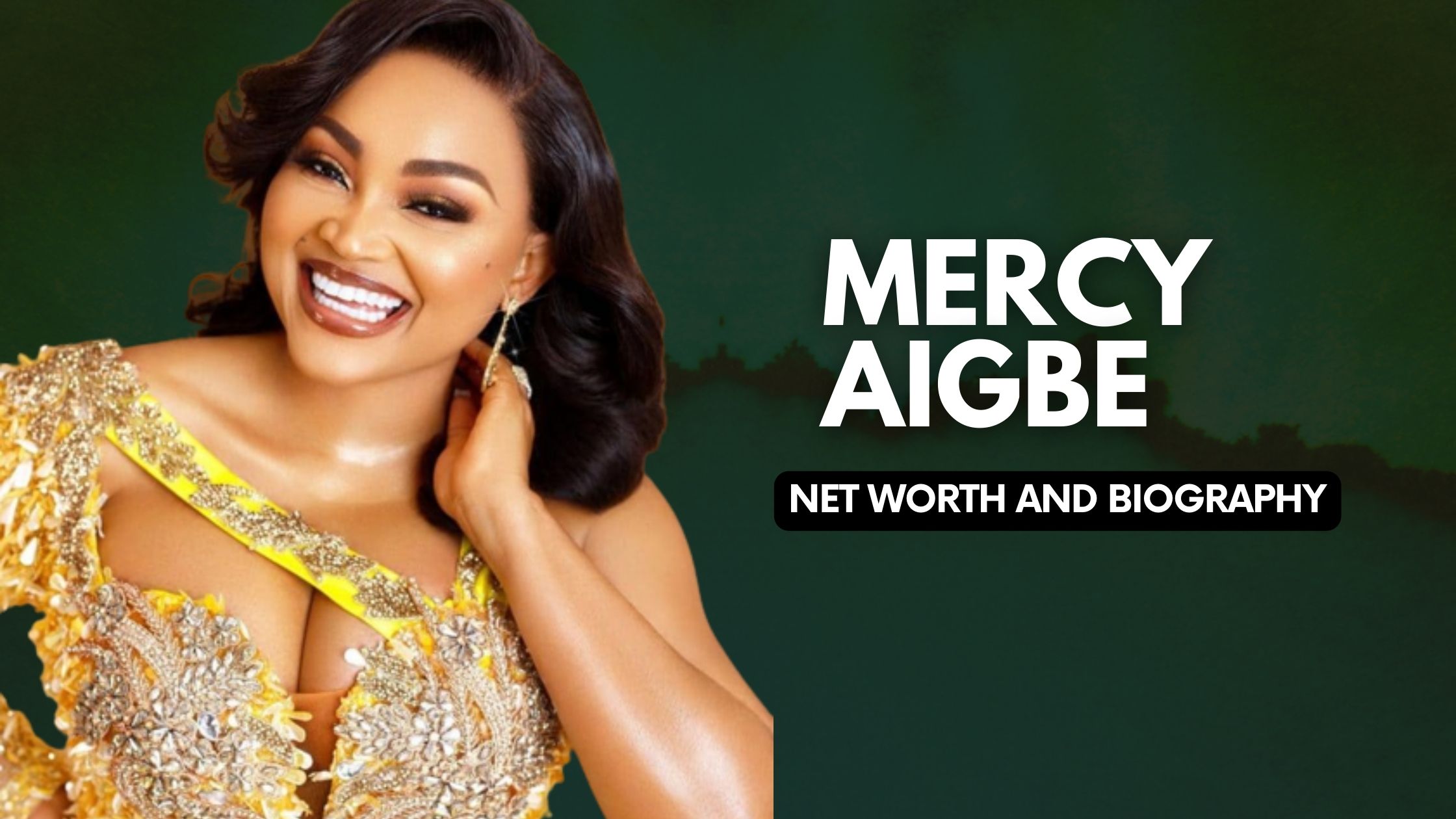 Mercy Aigbe Net Worth And Biography