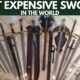 Most Expensive Swords in the World