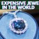 Most Expensive jewelry in the World