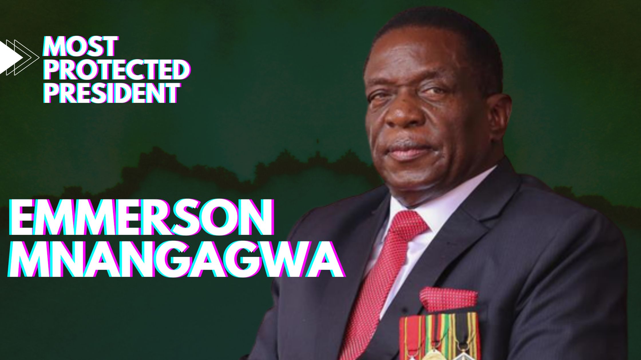 Most protected African president-Emmerson Mnangagwa