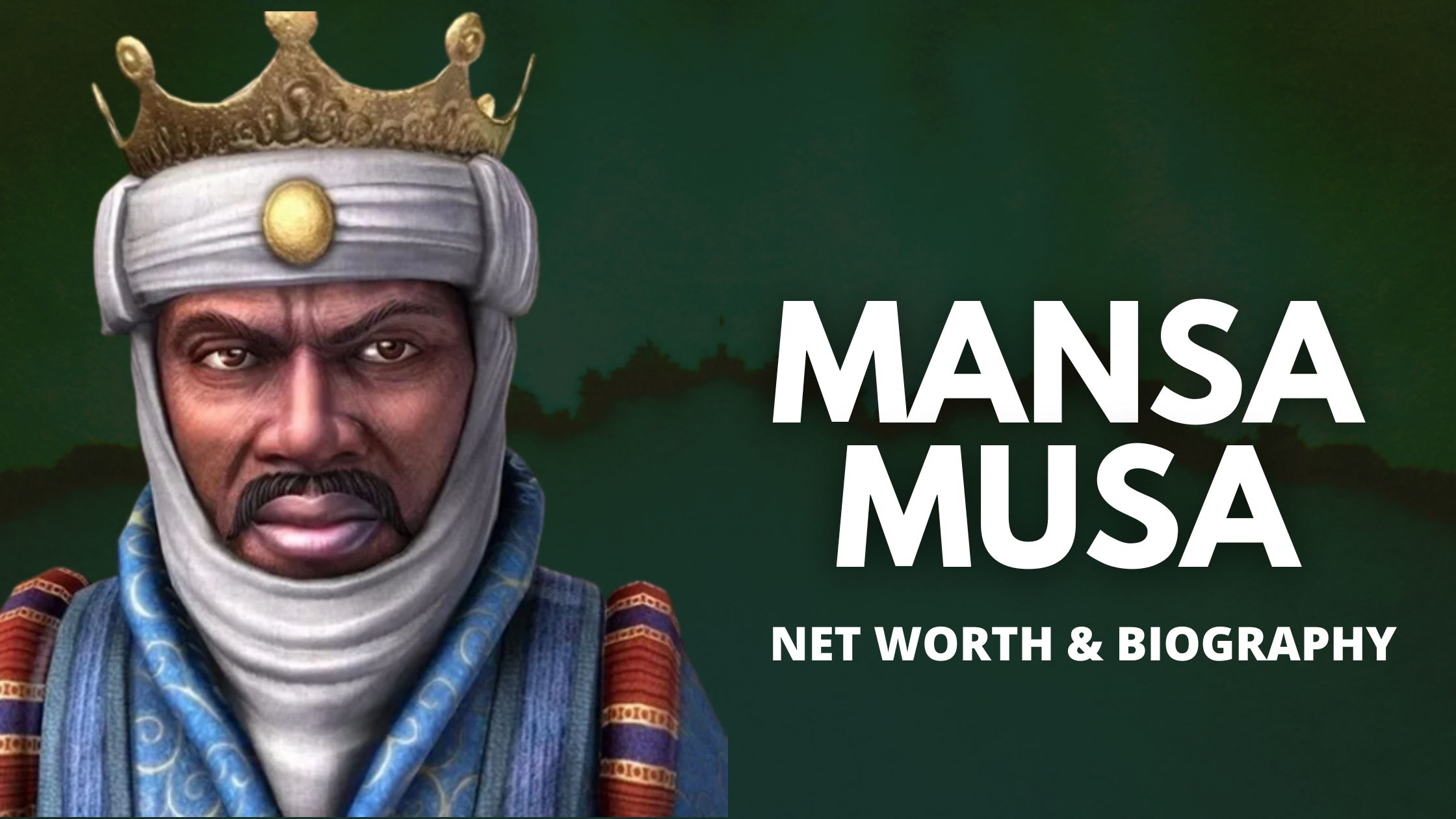 Mansa Musa - The Richest Man Ever