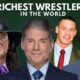 Top 10 Richest Wrestlers In The World